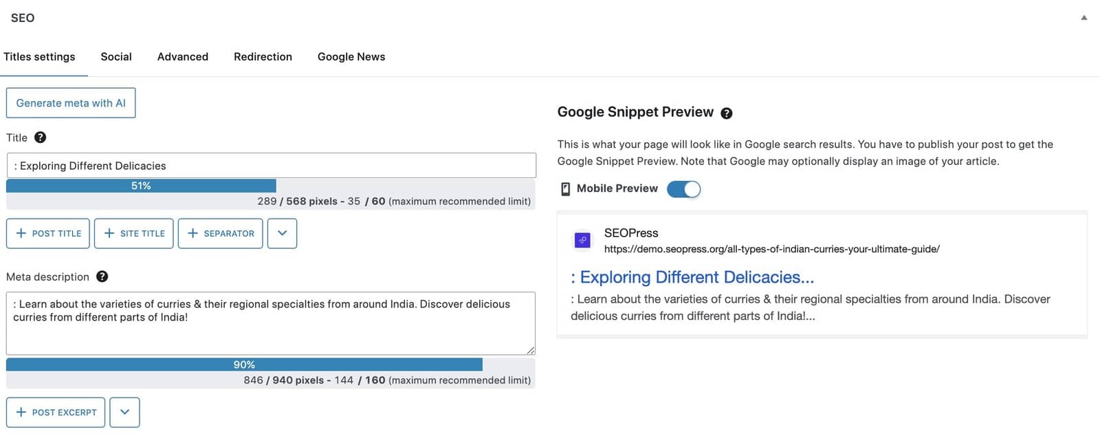 The Google Snippet Preview allows you to see what your post title tag will look like on SERPs.