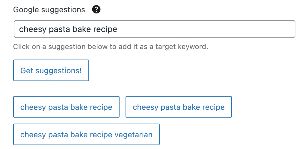 SEOPress PRO Google suggestions tool results for ‘cheesy pasta bake’